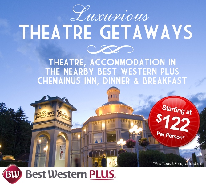 Chemainus Theatre package